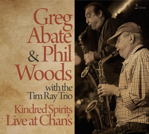 Greg Abate: Kindred Spirits Live At Chan's [2CD]