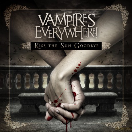 Vampires Everywhere: Kiss the Sun Goodbye [CD]
