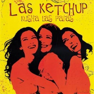 Las Ketchup: Kusha Las Payas [CD]