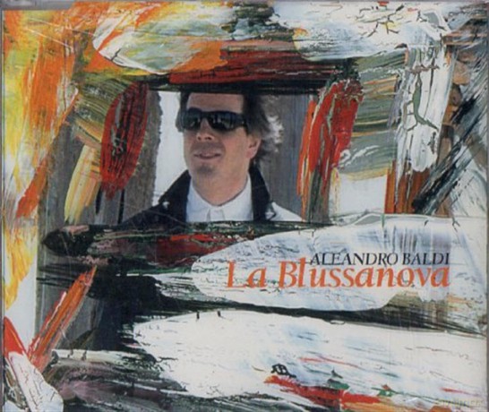 Aleandro Baldi: La Blussanova [CD]