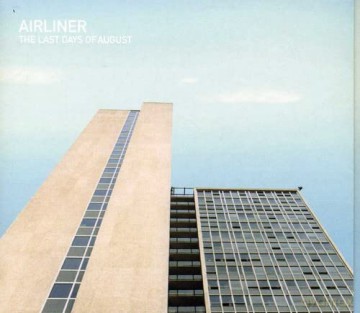 Airliner: Last Days of August [CD]