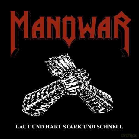 Manowar: Laut Und Hart Stark Und Schnell [CD]