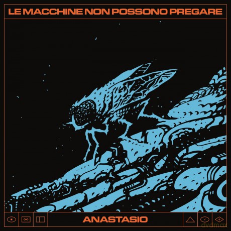 Anastasio: Le Macchine Non Possono Pregare [CD]