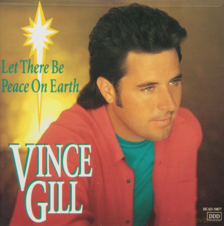 Vince Gill: Let There Be Peace on Earth [CD]