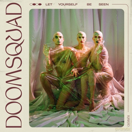 Doomsquad: Let Yourself Be Seen [CD]