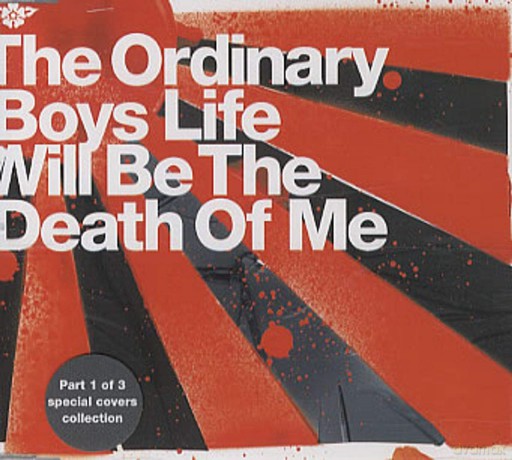 Ordinary Boys: Life Will Be The Death Of Me [CD]