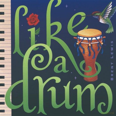 Brent Lewis: Like A Drum [CD]