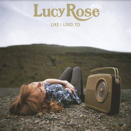 Lucy Rose: Like I Used To [CD]