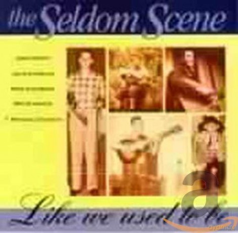 The Seldom Scene: Like We Used to Be [CD]