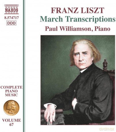 Paul Williamson: Liszt: Marsch-Transkriptionen [CD]