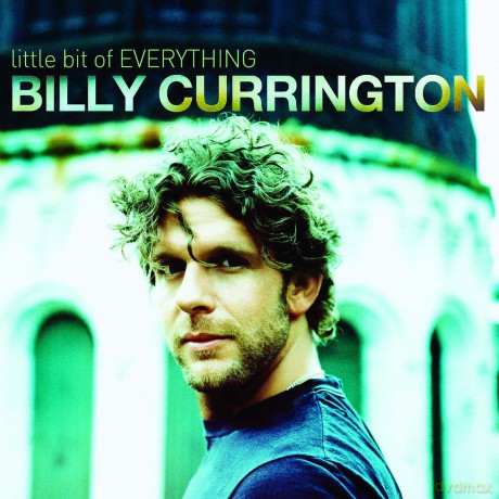 Billy Currington: Little Bit of Everything [CD]