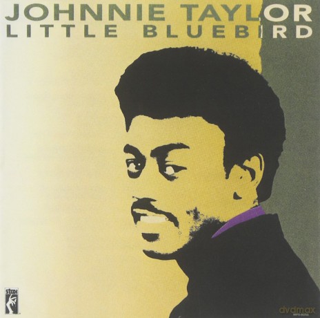 Johnnie Taylor: Little Bluebird [CD]