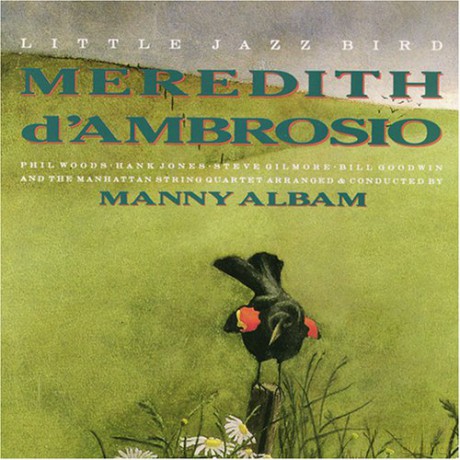 Meredith D'Ambrosio: Little Jazz Bird [CD]