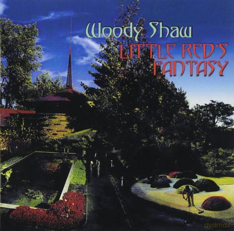 Woody Shaw: Little Red's Fantasy [CD]