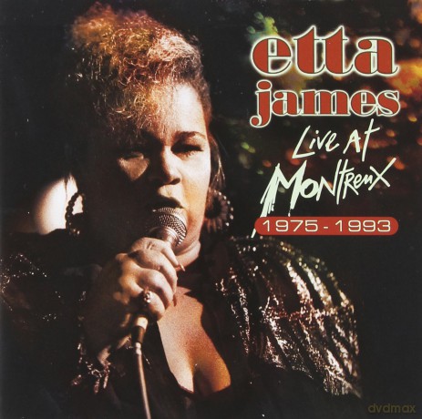 Etta James: Live at Montreux 1975-1993 [CD]