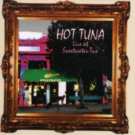 Hot Tuna: Live at Sweetwater Two [CD]