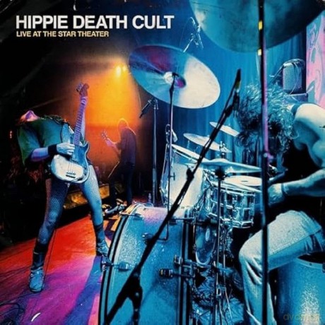 Hippie Death Cult: Live At The Star Theater [CD]