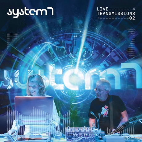 System 7: Live Transmissions 02 [CD]