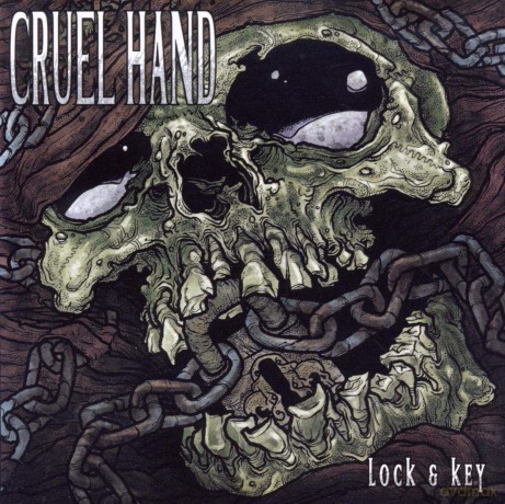 Cruel Hand: Lock and Key [CD]
