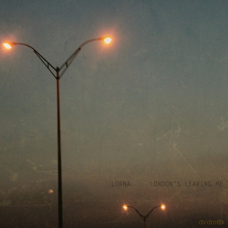 Lorna: London's Leaving Me [CD]
