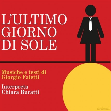 Chiara Buratti: L'Ultimo Giorno Di Sole [CD]