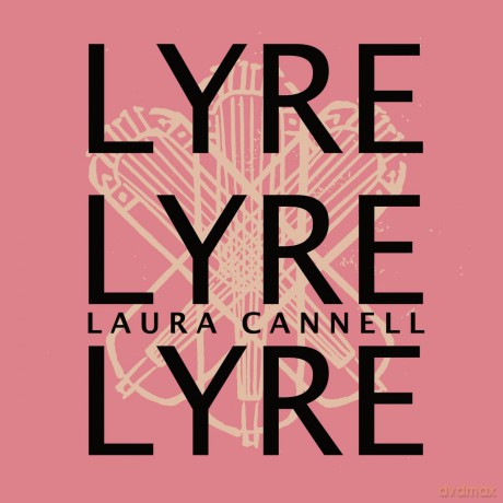 Laura Cannell: Lyrelyrelyre [CD]