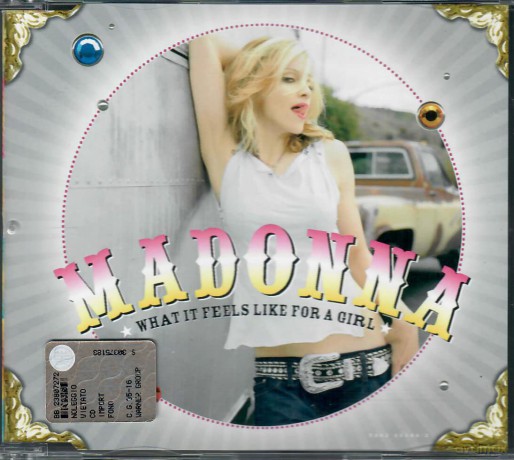 Madonna - What It Feels Like For A Girl [CD]