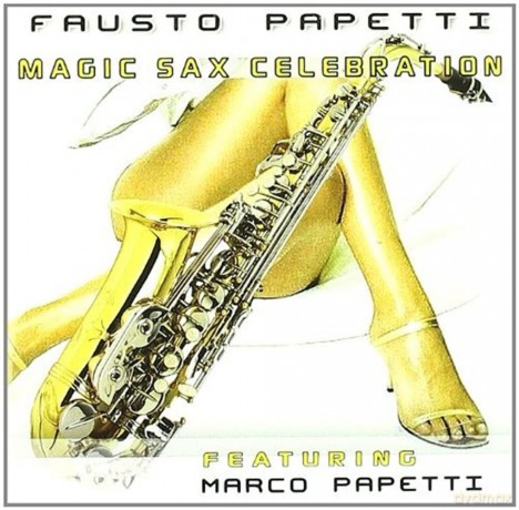 Papetti Fausto: Magic Sax Celebration [CD]