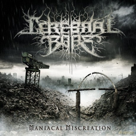 Cerebral Bore: Maniacal Miscreation [CD]