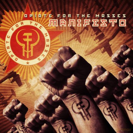 Opiate for the Masses: Manifesto [CD]