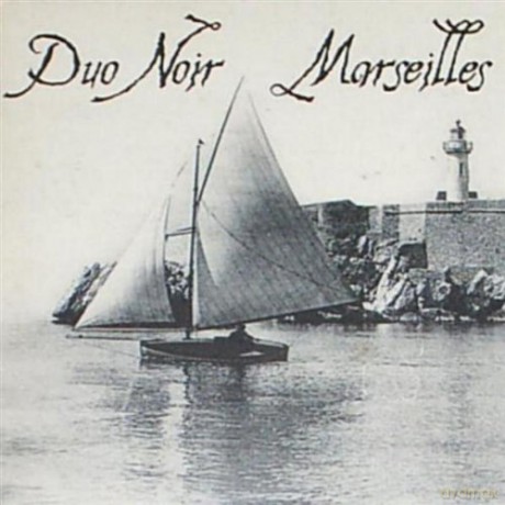 Dou Noir: Marseilles [CD]