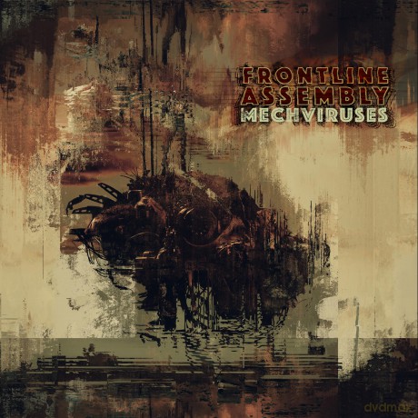 Front Line Assembly: Mechviruses [CD]