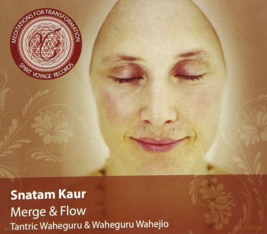 Snatam Kaur: Meditations for Transformation - Merge and Flow [CD]