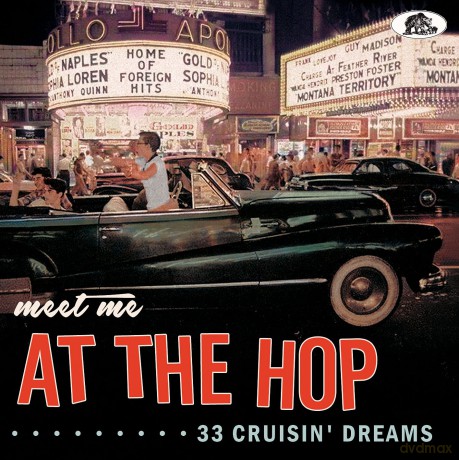 Meet Me At The Hop - 33 Crusin Dreams [CD]