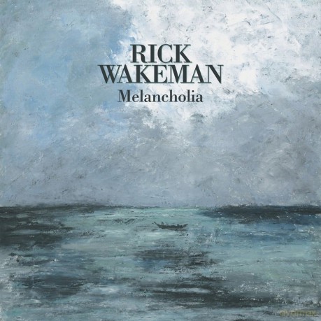 Rick Wakeman: Melancholia - Deluxe [CD]