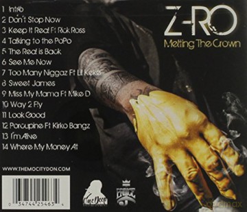 Z-Ro: Melting the Crown [CD]