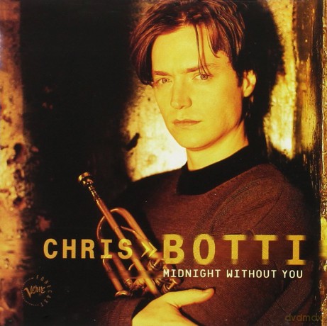 Chris Botti: Midnight Without You [CD]