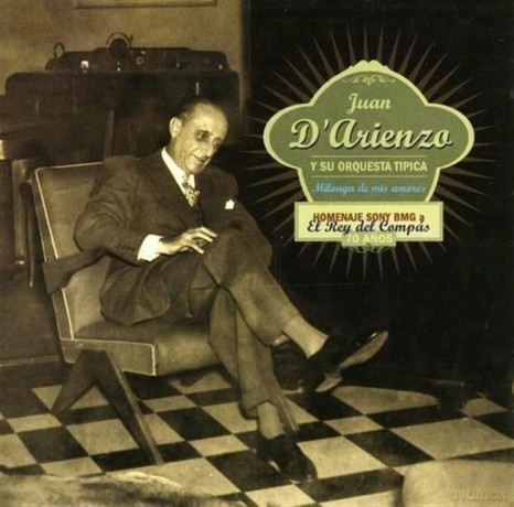Juan D'Arienzo: Milonga De Mis Amores [CD]