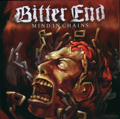 Bitter End: Mind in Chains [CD]