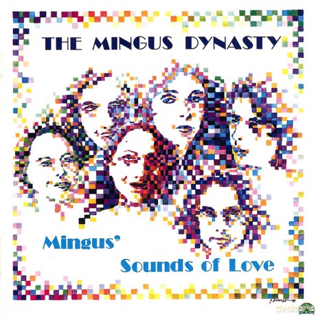 Mingus Dynasty Mingus Dynasty: Mingus'sounds of Love [CD]