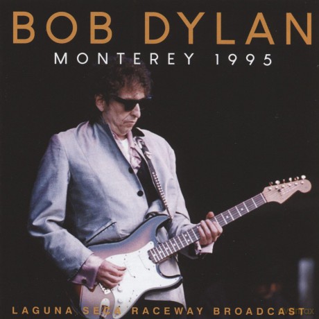 Bob Dylan: Monterey 1995 [CD]