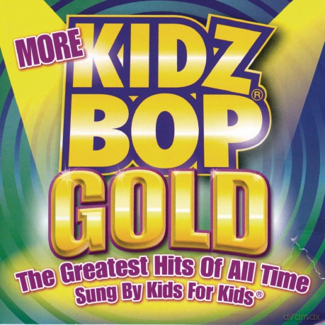 Kidz Bop Kids: More Kidz Bop Gold [CD]