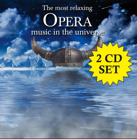Most Relaxing Opera Music in the Universe [CD]