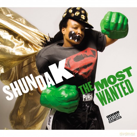 Shunda K: Most Wanted [CD]