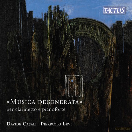 Casali & Davide / Levi & Pierpaolo: Musica Degenerata Per Clarinetto E Prianoforte [CD]