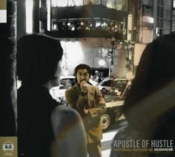 Apostle of Hustle: National Anthem of Nowhere [CD]