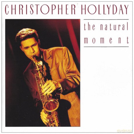 Christopher Hollyday: Natural Moment [CD]