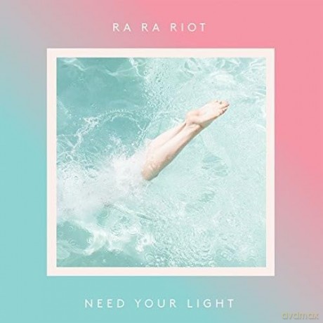 Ra Ra Riot: Need Your Light [CD]