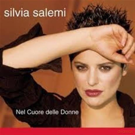 Silvia Salemi: Nel Cuore Delle Donne [CD]