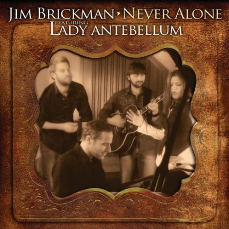 Jim Brickman: Never Alone [2CD]
